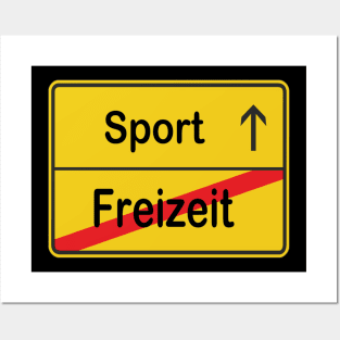 Freizeit? Sport! Posters and Art